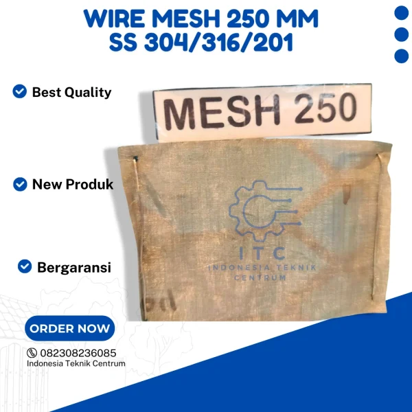 Wire Mesh 250 SS 304/316/201