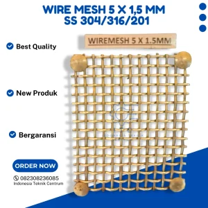 Wire Mesh 5 X 1,5 mm SS 304/316/20