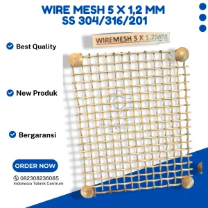 Wire Mesh 5 X 1,2 MM SS 304/316/201