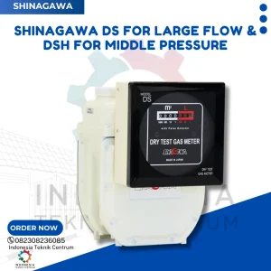 SHINAGAWA DS for Large Flow & DSH for Middle Pressure