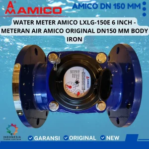 Water Meter Amico LXLG-150E 6 Inch - Meteran Air Amico Original DN150 MM Body Iron